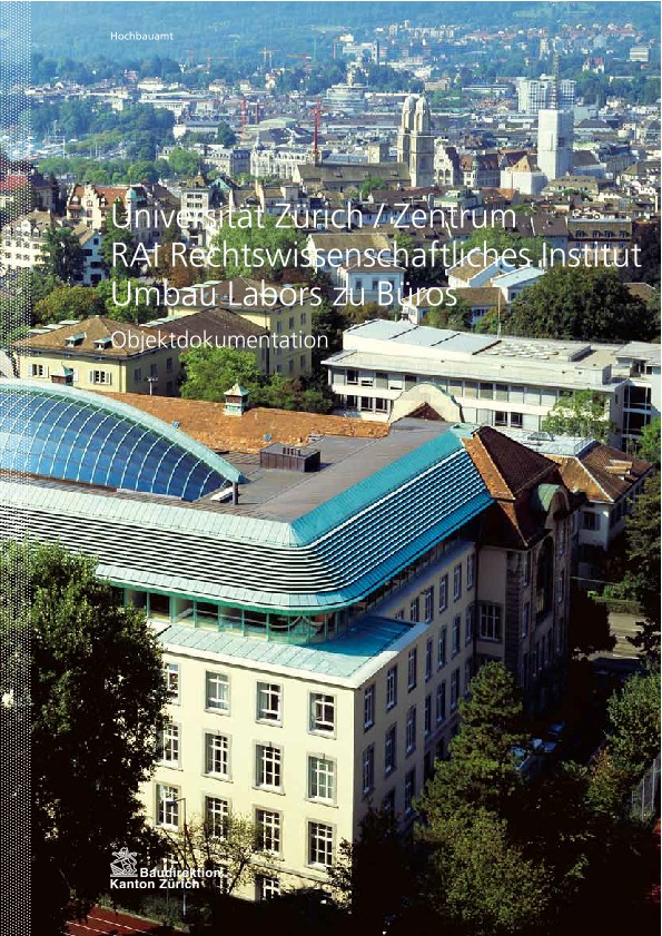 Umbau Labors zu Büros Rechtswissenschaftliches Institut Universität Zürich - Objektdokumentation (2012)
