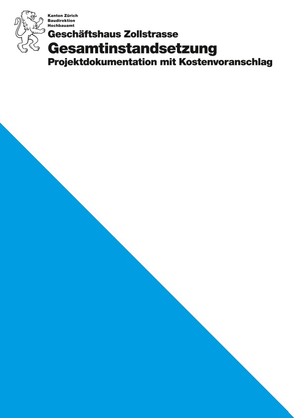 Gesamtinstandsetzung Geschäftshaus Zollstrasse 20/36 - Projektdokumentation mit Kostenvoranschlag (2020)