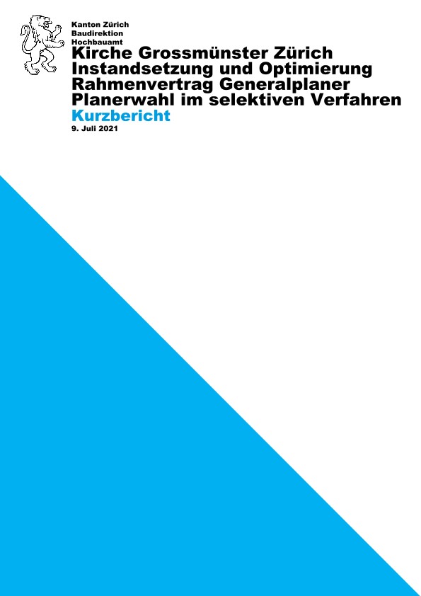 Instandsetzung und Optimierung Kirche Grossmünster - Kurzbericht (2021)