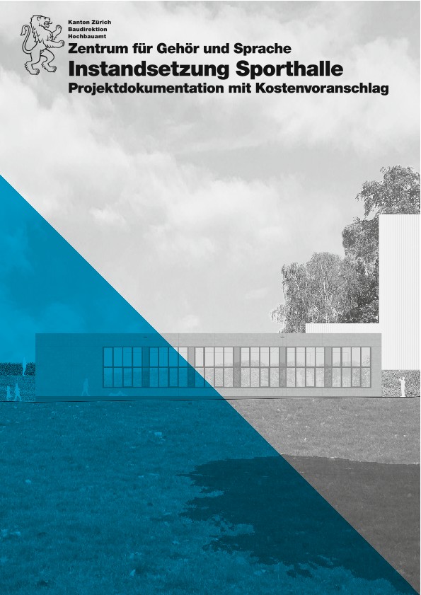 Instandsetzung Sporthalle Zentrum für Gehör und Sprache - Projektdokumentation mit Kostenvoranschlag (2021)