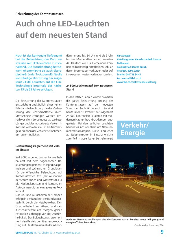 Beleuchtung der Kantonsstrassen: Auch ohne LED-Leuchten auf dem neuesten Stand